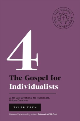 Gospel for Individualists: A 40-Day Devotional for Passionate, Unique Creatives