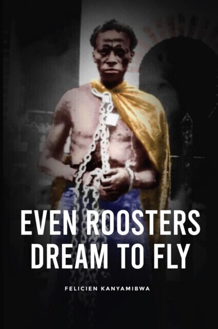 Even Roosters Dream to Fly main product photo