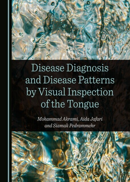 Disease Diagnosis and Disease Patterns by Visual Inspection of the Tongue main product photo