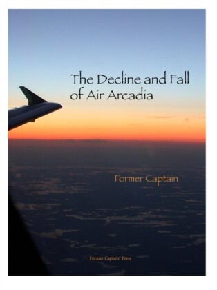 Decline and Fall of Air Arcadia