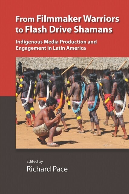 From Filmmaker Warriors to Flash Drive Shamans main product photo