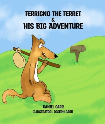 FERRIGNO THE FERRET AND HIS BIG ADVENTURE