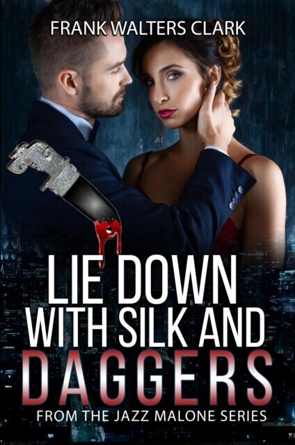 Lie Down with Silk and Daggers main product photo