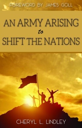 Army Arising to Shift The Nations