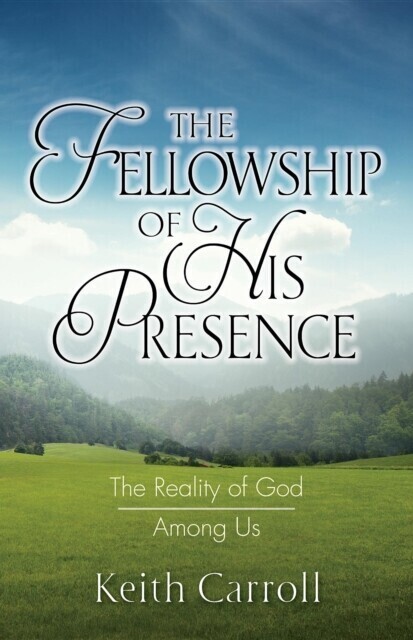 Fellowship of His Presence main product photo
