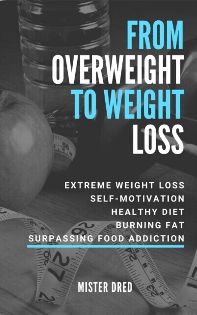 From Overweight to Weight Loss main product photo