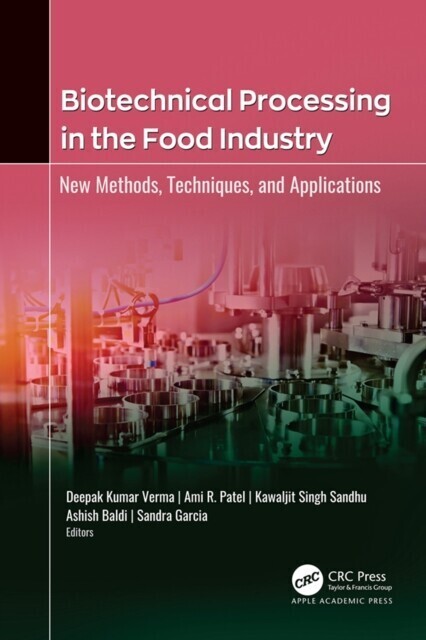 Biotechnical Processing in the Food Industry main product photo