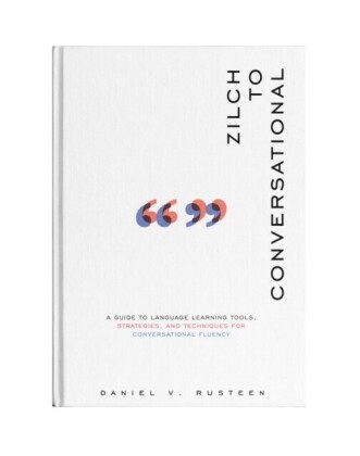 Zilch to Conversational