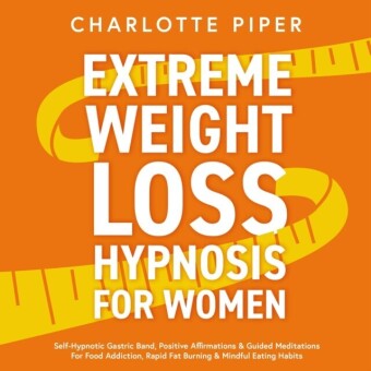 Extreme Weight Loss Hypnosis For Women