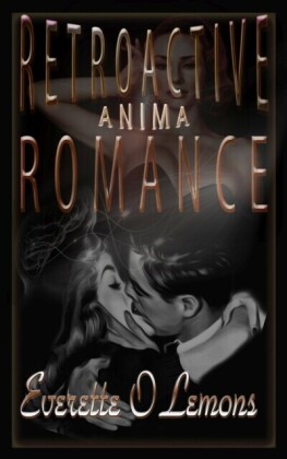 Retroactive Romance