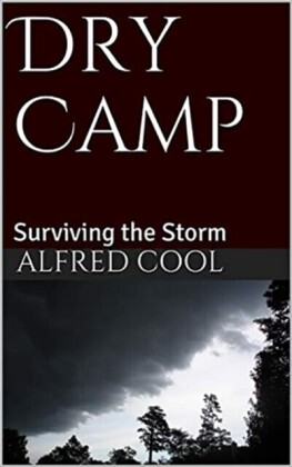 Dry Camp!