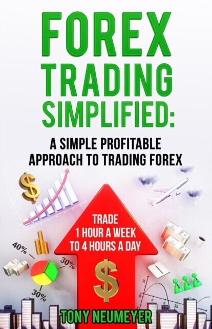 Fores Trading Simplified: A Simple Profitable Approach to Trading Forex main product photo