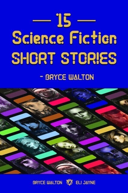 15 Science Fiction Short Stories - Bryce Walton main product photo