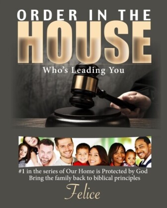 Order In The House