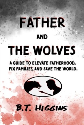 Father and The Wolves