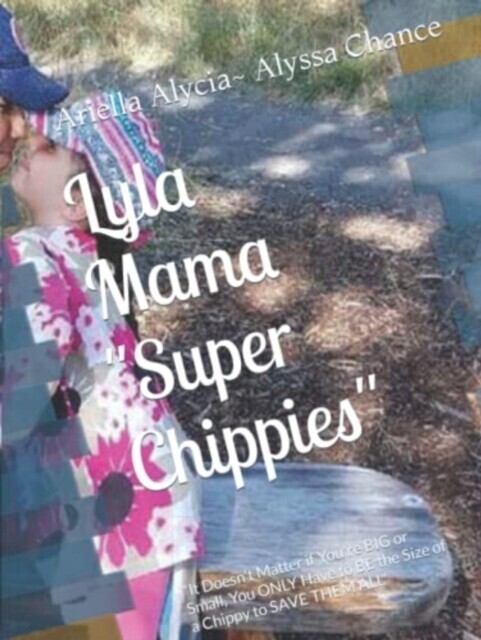 Lyla Mama "e;Super Chippies"e; main product photo