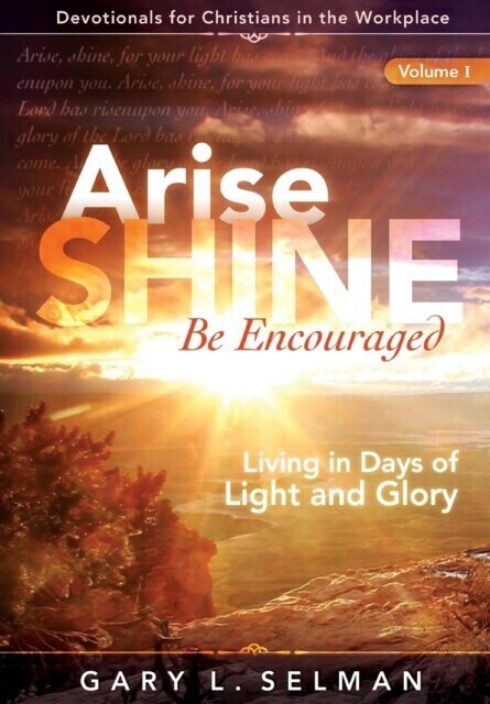 Arise, SHINE, Be Encouraged main product photo