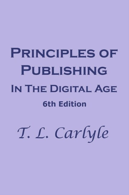 Principles of Pubishing In The Digital Age main product photo