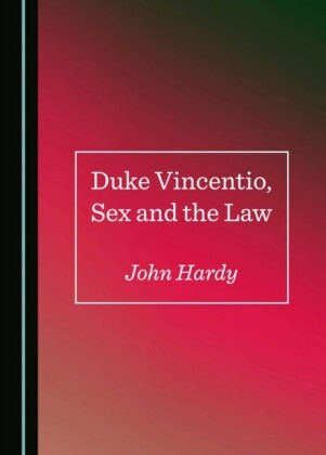 Duke Vincentio, Sex and the Law