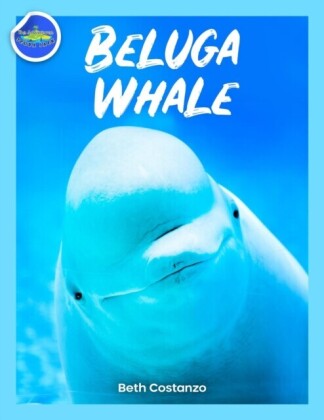Beluga Whale Activity Workbook For Kids!