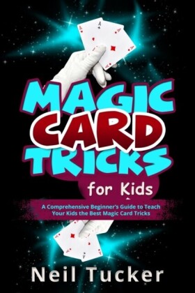 MAGIC CARD TRICKS FOR KIDS