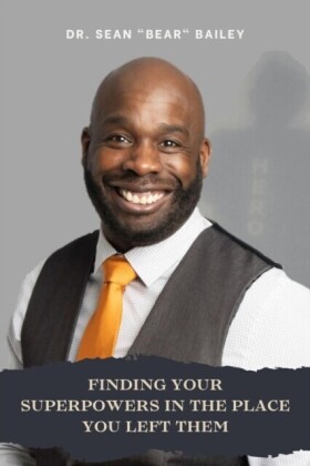 Finding Your Superpowers in the Place you Left Them