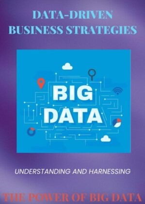 Data-Driven Business Strategies