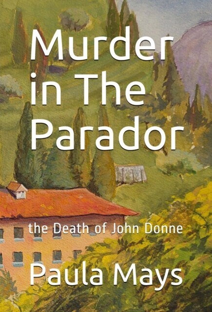 Murder in The Parador; The Death of John Donne main product photo
