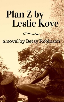 Plan Z by Leslie Kove