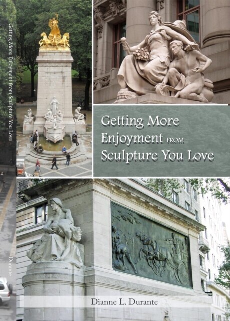 Getting More Enjoyment from Sculpture You Love main product photo