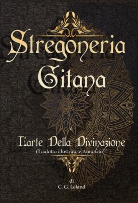 Stregoneria gitana e L''arte della Divinazione