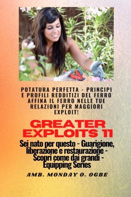 Greater Exploits - 11 - Potatura perfetta main product photo
