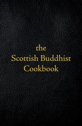 Scottish Buddhist Cookbook