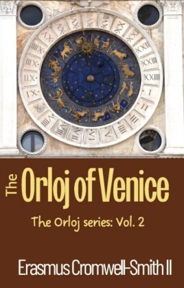 Orloj of Venice: The Orloj Series