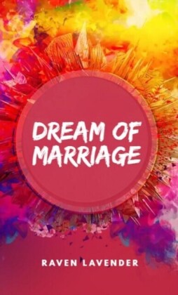 Dream of marriage