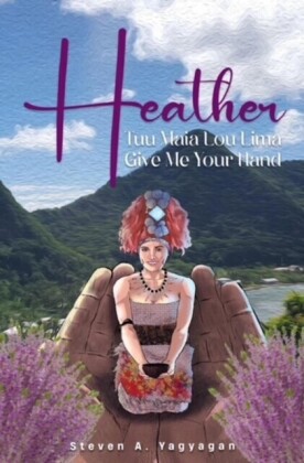 Heather: Tu'u Maia Lou Lima (Give Me Your Hand)