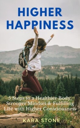 Higher Happiness