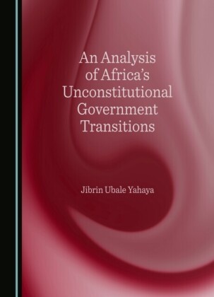 Analysis of Africa's Unconstitutional Government Transitions