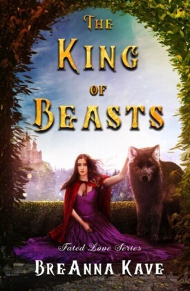 King of Beasts: Fated Love Series