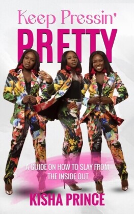 Keep Pressin' Pretty