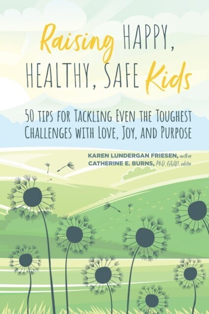 Raising Happy, Healthy, Safe Kids main product photo