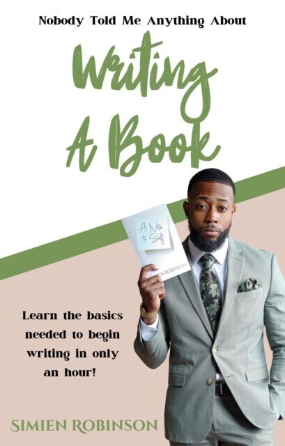 Nobody Told Me Anything About Writing A Book main product photo