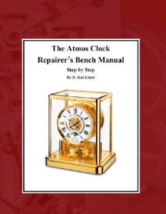 Atmos Clock  Repairer?s Bench Manual