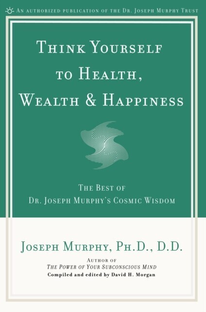 Think Yourself to Health, Wealth & Happiness main product photo
