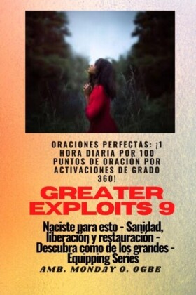 Greater Exploits - 9 - Oraciones perfectas