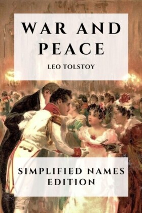 War and Peace, Simplified Names Edition