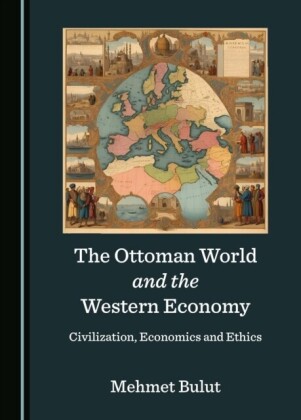 Ottoman World and the Western Economy