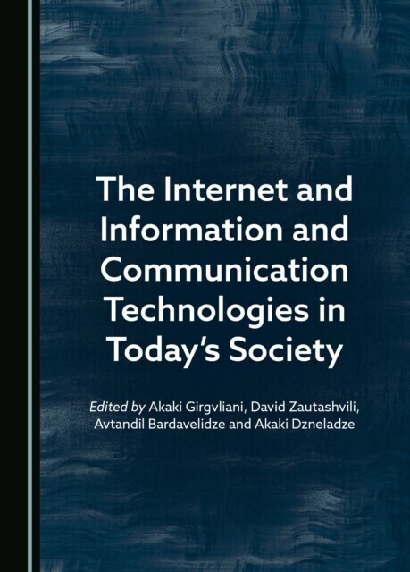 Internet and Information and Communication Technologies in Today's Society main product photo
