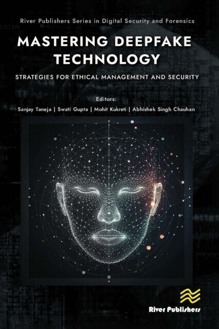 Mastering Deepfake Technology: Strategies for Ethical Management and Security main product photo