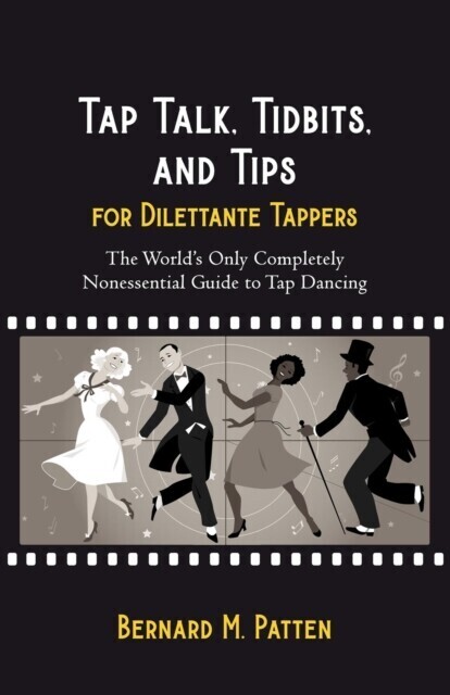 Tap Talk, Tidbits, and Tips for Dilettante Tappers main product photo